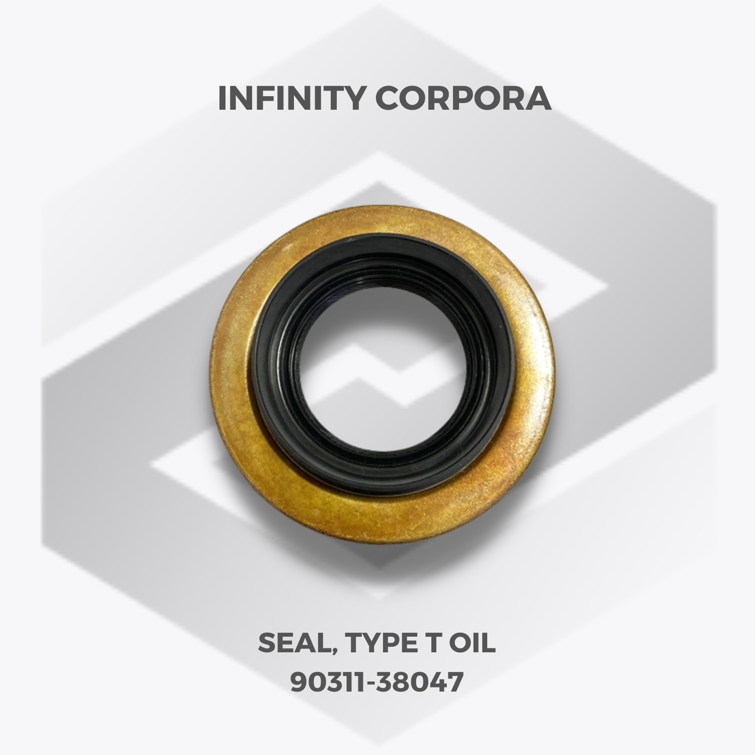 SEAL, TYPE T OIL Infinity Corpora System
